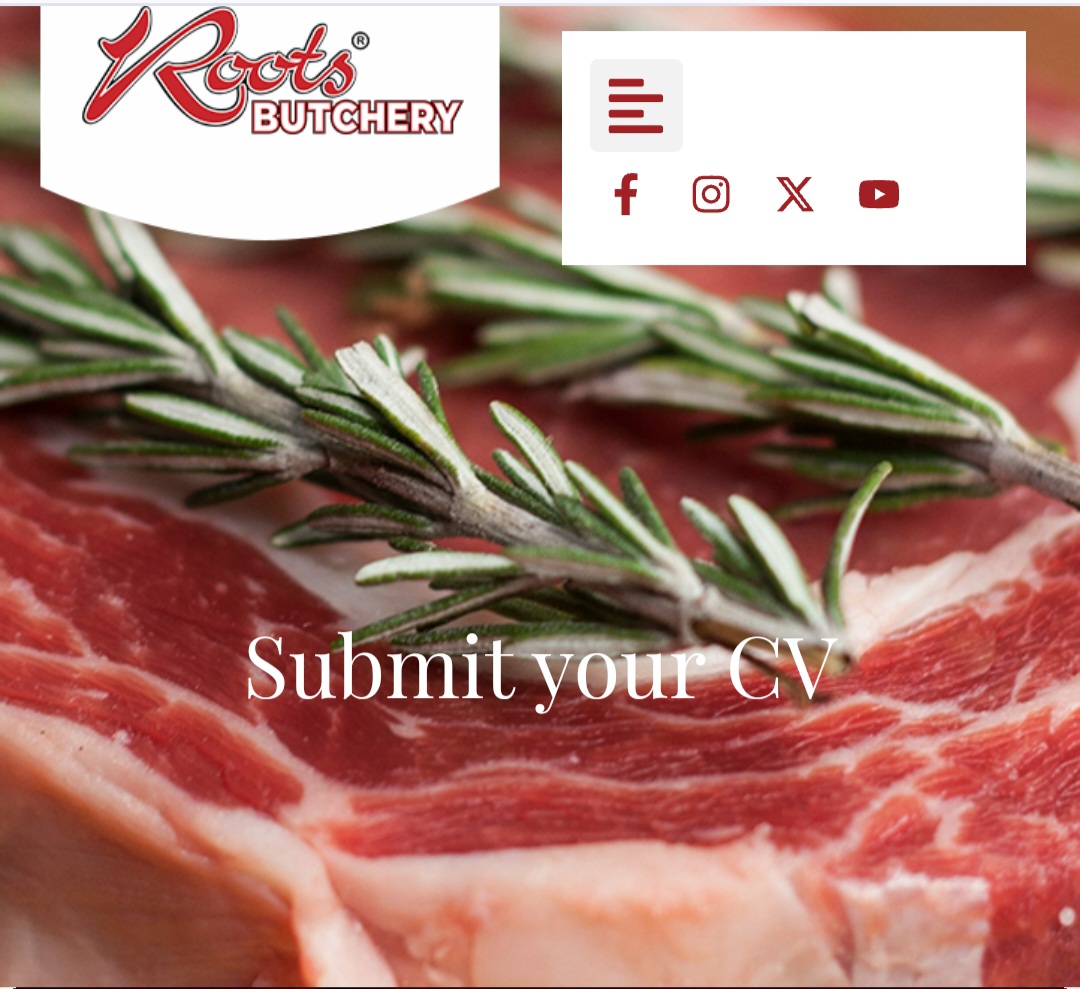 Submit Your CVs Online At Roots Butchery